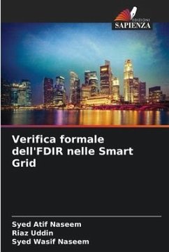 Verifica formale dell'FDIR nelle Smart Grid - Naseem, Syed Atif;Uddin, Riaz;Naseem, Syed Wasif