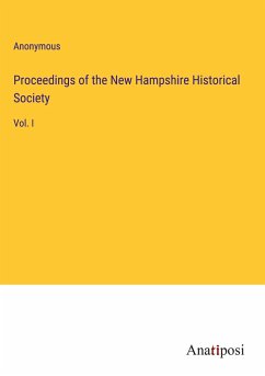 Proceedings of the New Hampshire Historical Society - Anonymous