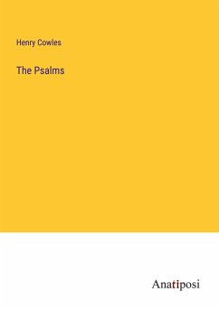 The Psalms - Cowles, Henry