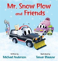 Mr. Snow Plow and Friends - Anderson, Michael