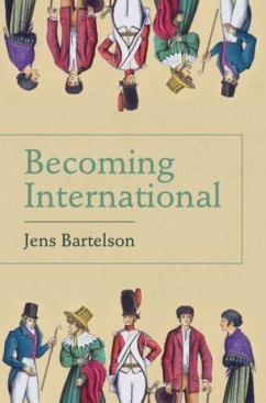 Becoming International - Bartelson, Jens (Lunds Universitet, Sweden)