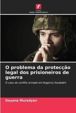 O problema da protecção legal dos prisioneiros de guerra - Muradyan, Dayana