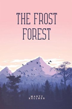 The Frost Forest - Kellner, Marty