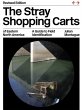 The Stray Shopping Carts of Eastern... - Bild 1