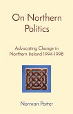 On Northern Politics On Northern Politics