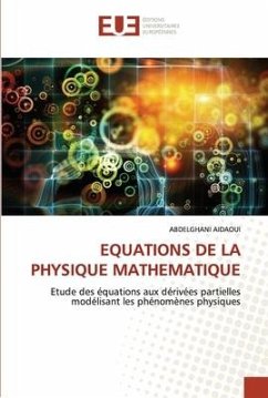 EQUATIONS DE LA PHYSIQUE MATHEMATIQUE - AIDAOUI, ABDELGHANI