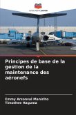 Principes de base de la gestion de la maintenance des aéronefs