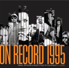 On Record - Vol 6: 1995: Images, Interviews & Insights from the Year in Music - Brown, G.