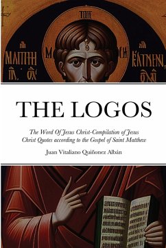 THE LOGOS - The Word Of Jesus Christ [ὁ Λόγος]