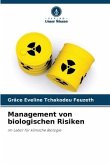 Management von biologischen Risiken