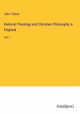 Rational Theology and Christian Philosophy in England