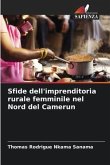 Sfide dell'imprenditoria rurale femminile nel Nord del Camerun