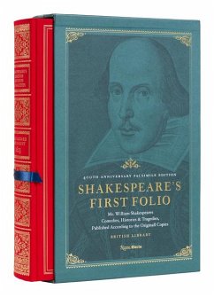 Shakespeare's First Folio: 400th Anniversary Facsimile Edition - Shakespeare, William