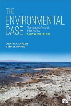 The Environmental Case - Layzer, Judith A; Rinfret, Sara R