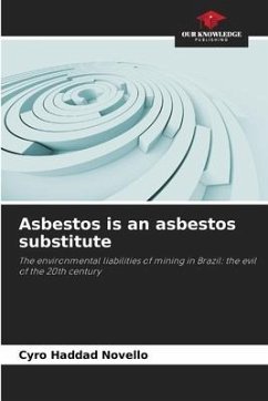 Asbestos is an asbestos substitute - Haddad Novello, Cyro