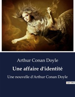 Une affaire d'identité - Doyle, Arthur Conan