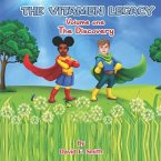 The Vitamen Legacy: Volume One &quote;The Discovery&quote;