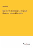 Report of the Commission to Investigate Charges of Fraud and Corruption