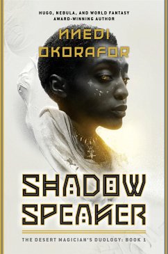 Shadow Speaker: The Desert Magician's Duology: Book One - Okorafor, Nnedi