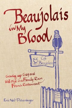 Beaujolais In My Blood - Pitsenbarger, Eric Neil