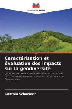 Caractérisation et évaluation des impacts sur la géodiversité - Schneider, Gonzalo