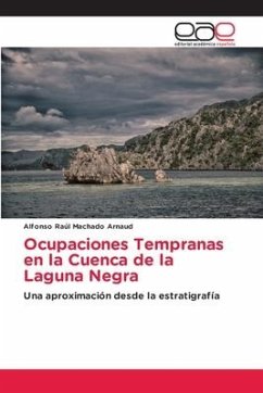 Ocupaciones Tempranas en la Cuenca de la Laguna Negra