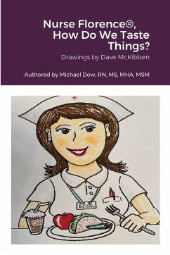 Nurse Florence®, How Do We Taste Things? - Dow, Michael