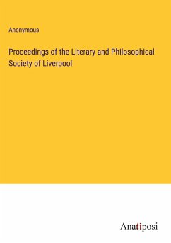Proceedings of the Literary and Philosophical Society of Liverpool - Anonymous