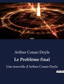 Le Problème final Le Problème final