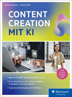 Content Creation mit KI (eBook, ePUB) - Berens, Andreas; Bolk, Carsten