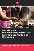 Desafios do empreendedorismo rural feminino no Norte dos Camarões