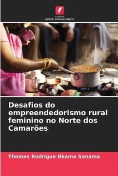 Desafios do empreendedorismo rural feminino no Norte dos Camarões - Nkama Sanama, Thomas Rodrigue