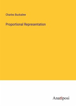 Proportional Representation - Buckalew, Charles