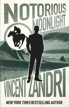 Notorious Moonlight - Zandri, Vincent