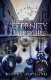 An Eternity of Mirrors