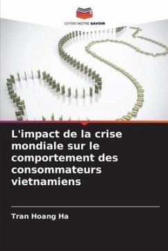 L'impact de la crise mondiale sur le comportement des consommateurs vietnamiens - Hoang Ha, Tran