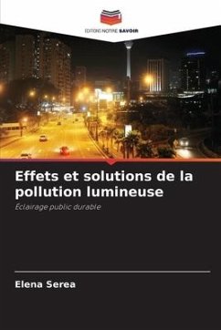 Effets et solutions de la pollution lumineuse - Serea, Elena