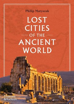 Lost Cities of the Ancient World - Matyszak, Philip