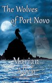 The Wolves of Port Novo (eBook, ePUB)