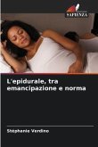 L'epidurale, tra emancipazione e norma