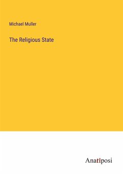 The Religious State - Muller, Michael