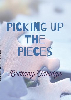Picking Up The Pieces - Eldridge, Brittany