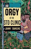 Orgy at the STD Clinic