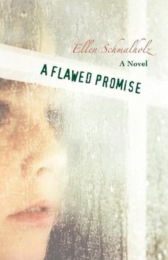 A Flawed Promise - Schmalholz, Ellen