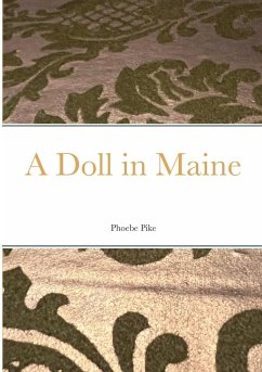 A Doll in Maine - Pike, Phoebe