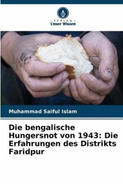 Die bengalische Hungersnot von 1943: Die Erfahrungen des Distrikts Faridpur - Saiful Islam, Muhammad