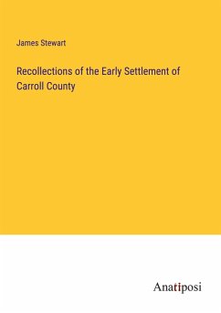 Cover Recollections of the Early Settlement of Carroll County