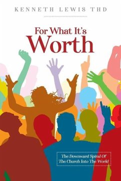 For What It's Worth - Lewis, Kenneth