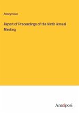 Report of Proceedings of the Ninth Annual Meeting