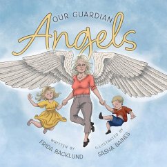 Our Guardian Angels - Backlund, Frida